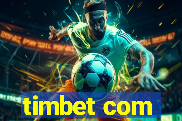 timbet com